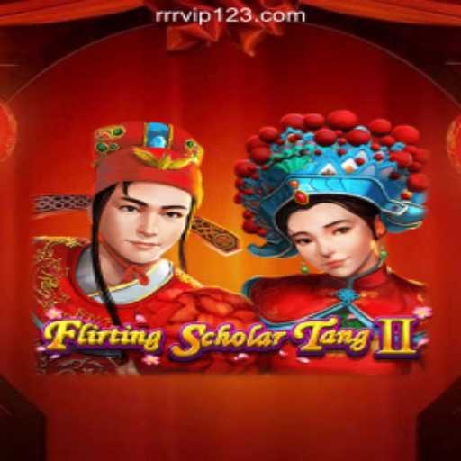 Exploring Flirting Scholar Tang II: An Insightful Guide with a Casino Twist