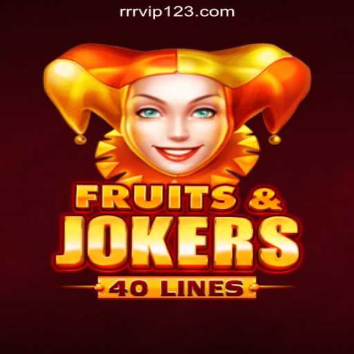 Exploring the Thrills of FruitsAndJokers40 at RRRVIP.COM Cassino Online Confiável
